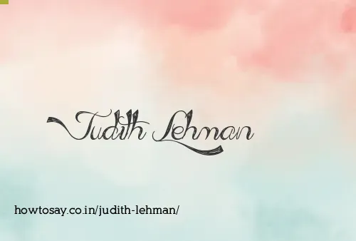 Judith Lehman