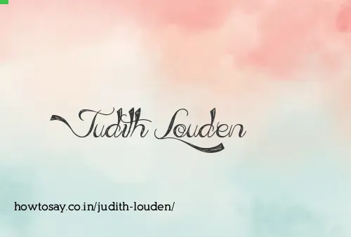 Judith Louden