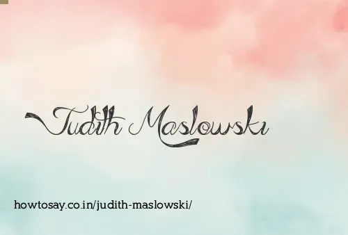 Judith Maslowski