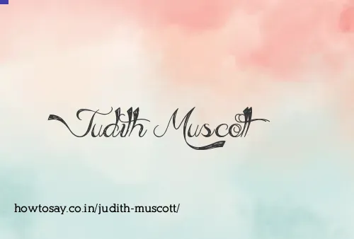 Judith Muscott