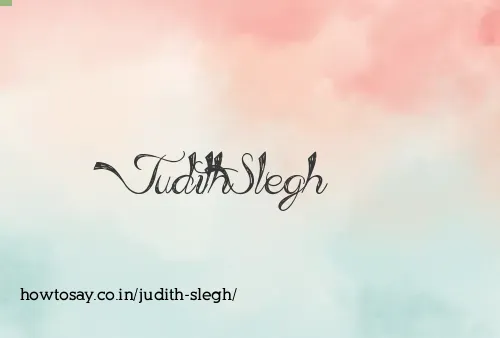 Judith Slegh