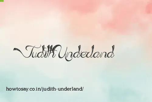 Judith Underland