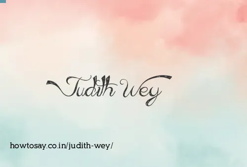 Judith Wey