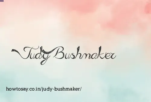 Judy Bushmaker
