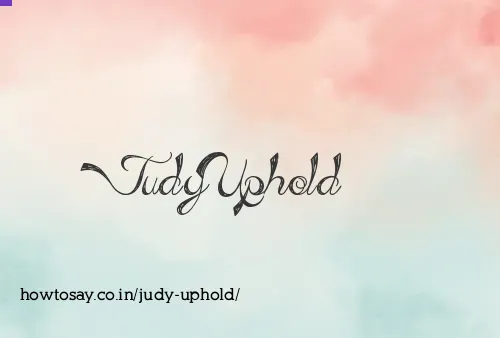 Judy Uphold