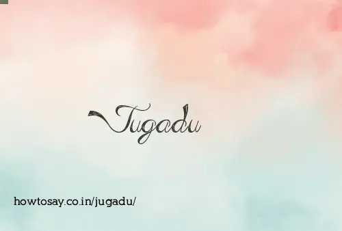 Jugadu