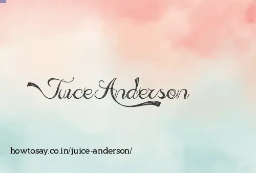 Juice Anderson