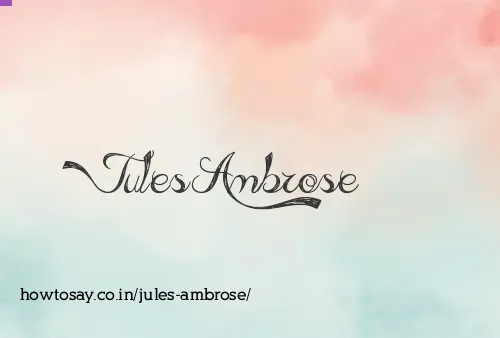 Jules Ambrose