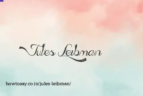 Jules Leibman