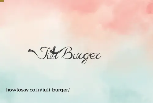 Juli Burger