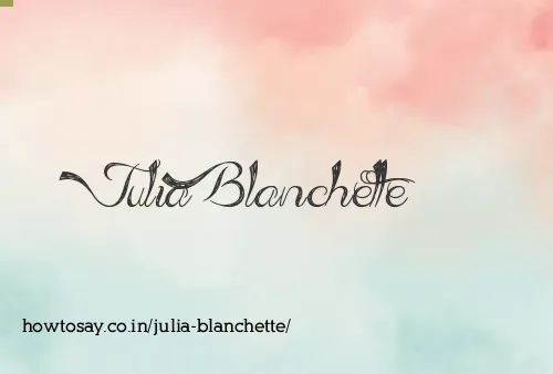 Julia Blanchette