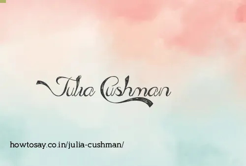 Julia Cushman