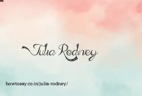 Julia Rodney
