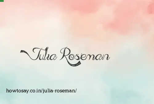 Julia Roseman
