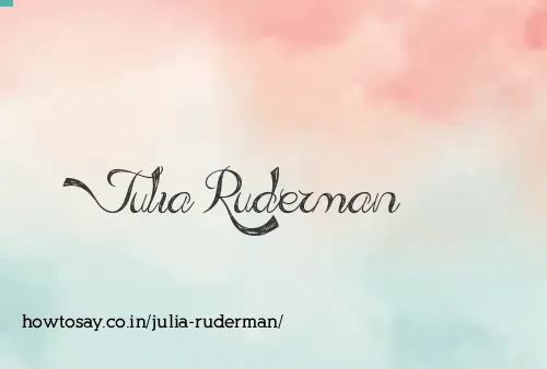 Julia Ruderman