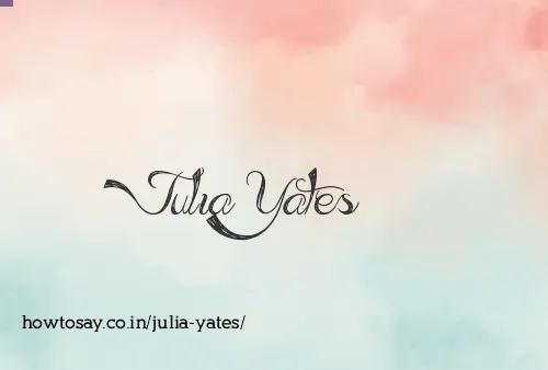 Julia Yates