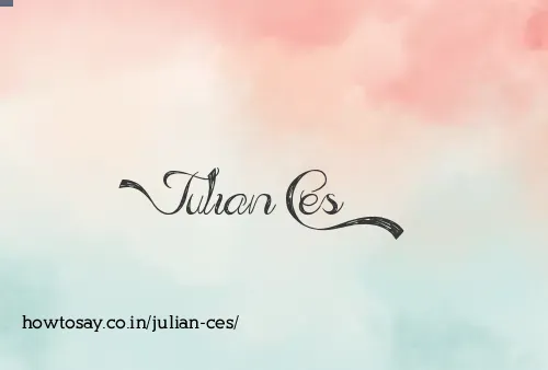 Julian Ces