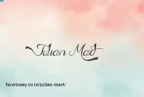 Julian Mart