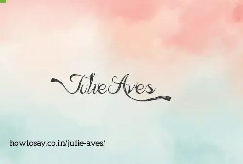 Julie Aves