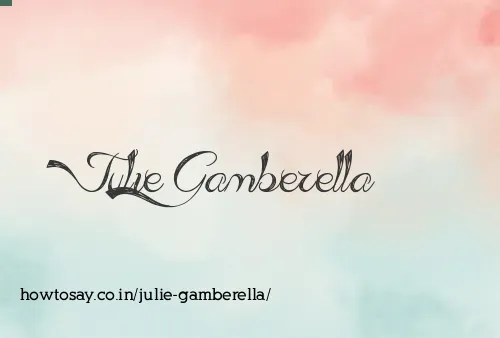 Julie Gamberella