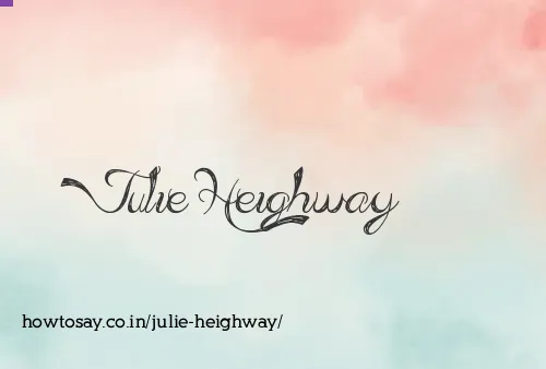 Julie Heighway