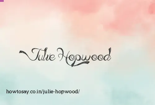 Julie Hopwood