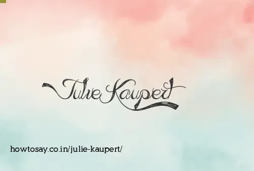 Julie Kaupert
