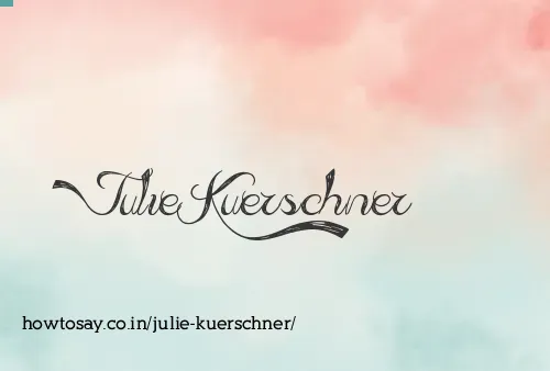 Julie Kuerschner