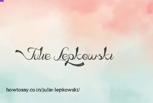 Julie Lepkowski