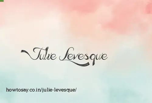 Julie Levesque