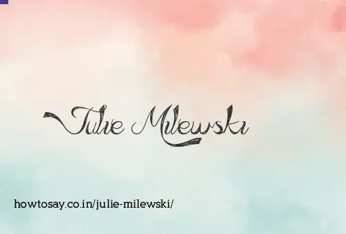 Julie Milewski