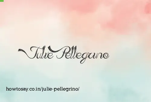 Julie Pellegrino