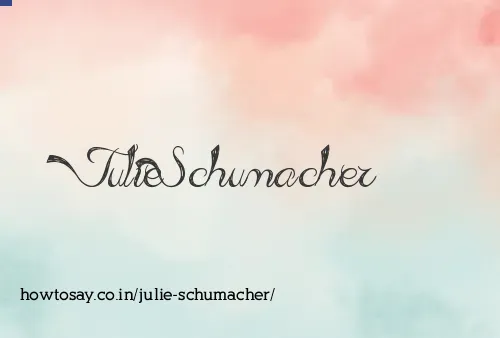 Julie Schumacher