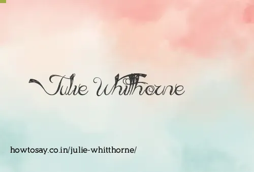 Julie Whitthorne