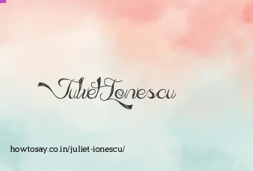 Juliet Ionescu