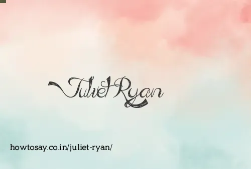 Juliet Ryan