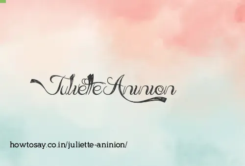 Juliette Aninion