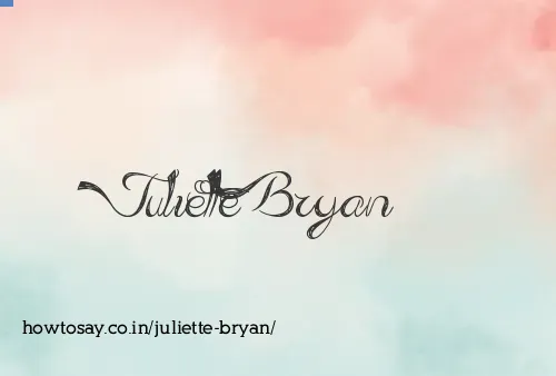 Juliette Bryan
