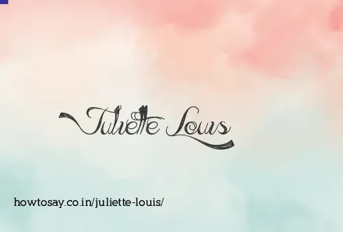 Juliette Louis