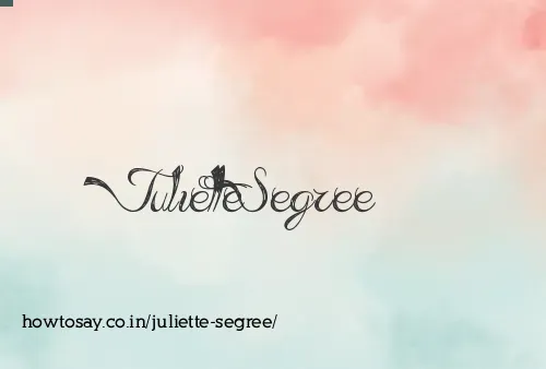 Juliette Segree