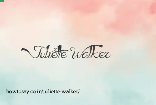 Juliette Walker