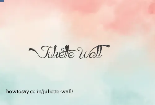 Juliette Wall