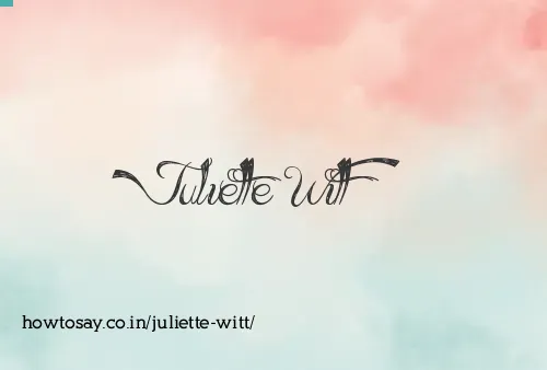 Juliette Witt