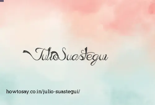 Julio Suastegui