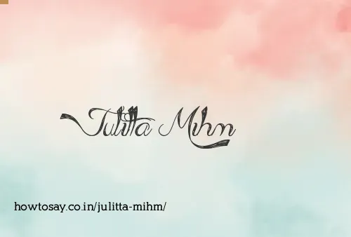 Julitta Mihm
