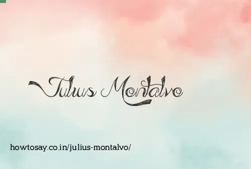 Julius Montalvo