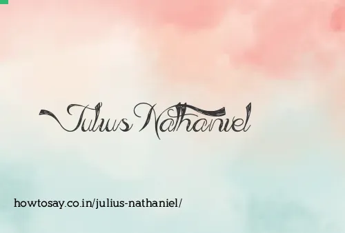 Julius Nathaniel