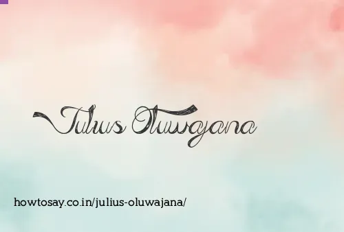 Julius Oluwajana