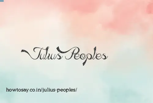 Julius Peoples