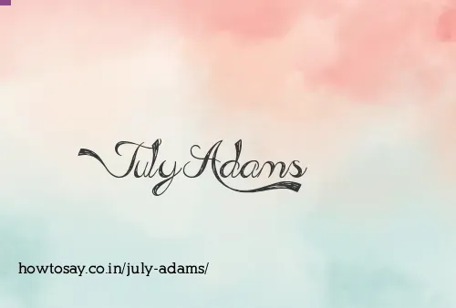 July Adams
